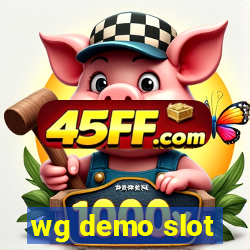 wg demo slot